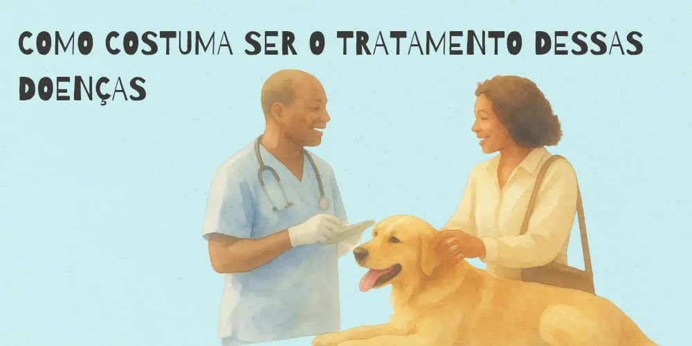 Como costuma ser o tratamento dessas doenças